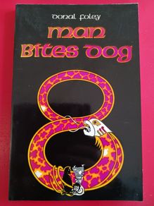 Man Bites Dog/ No. 8/ Donal Foley