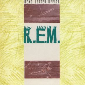 R.E.M. | Dead Letter Office