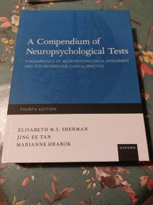 A Compendium of Neuropsychological Tests Fourth Edition Like New