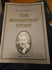 The Mouse Trap Story. By Peters Saunders. 40 Years If The Mouse Trap. Large Volume Paperback In Good Condition. Collectors Item.