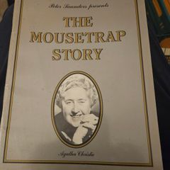 The Mouse Trap Story. By Peters Saunders. 40 Years If The Mouse Trap. Large Volume Paperback In Good Condition. Collectors Item.