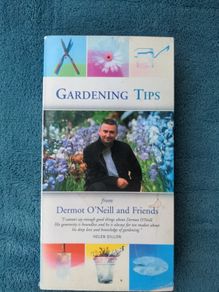 GARDENING TIPS - Dermot O Neill and Friends