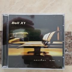 Bell X1  CD - Neither Am I