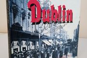 Dublin and Leinster: A Photographic Literary Record 1875-1925 by Art O'Broin and Sean McMahon (PT152)