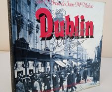 Dublin and Leinster: A Photographic Literary Record 1875-1925 by Art O'Broin and Sean McMahon (PT152)