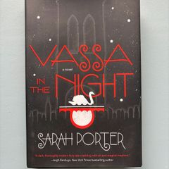 Vassa In The Night - Sarah Porter Signed First Edition Hardback Book Fiction