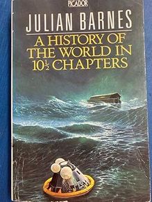 A History of the World in 10 1/2 Chapters Julian Barnes