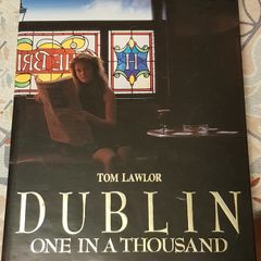 Dublin: One In A Thousand by Tom Lawlor