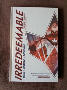 Irredeemable Hardcover