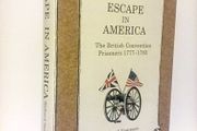 Escape in America: The British Convention Prisoners 1777-1783 by Richard Sampson (HQ416)
