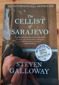The Cellist of Sarajevo.  Steven Galloway