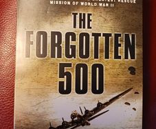 The Forgotten 500/ Untold story/ 2nd World War/ Gregory A. Freeman/ 2007