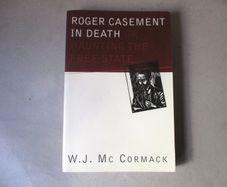 Roger Casement In Death......