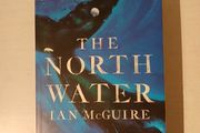 The North Water by Ian McGuire