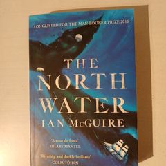 The North Water by Ian McGuire