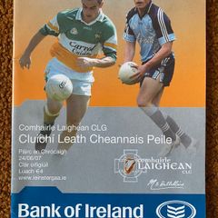 2007 Dublin v Offaly - GAA Leinster Football Semi Final Programme