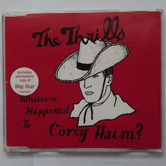 The Thrills - Whatever Happened To Corey Haim? - CD Single