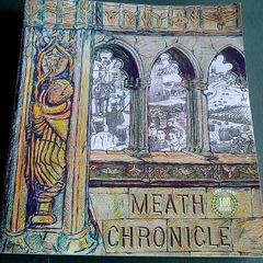 Meath Chronicle One hundred years of life and times in North Leinster Ireland