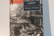 The Struggle For Europe by Chester Wilmot