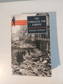 The Struggle For Europe by Chester Wilmot