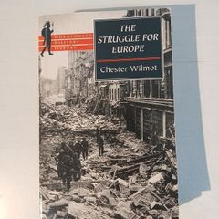 The Struggle For Europe by Chester Wilmot