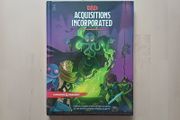 Dungeons &amp; Dragons Acquisitions Incorporated (D&amp;D Fantasy Campaign Accessory Hardback Book 2019)