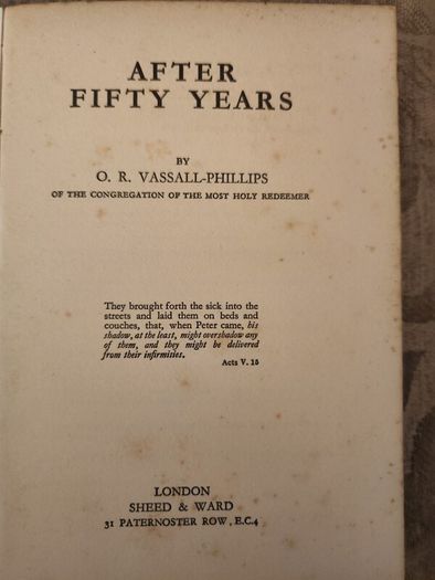 After Fifty Years. By Fr. Vassall- Phillips C.ss.r. First Edition 1928 Paperback In Good Condition. See Photos For Same.