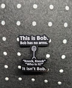 Bob joke enamel pin