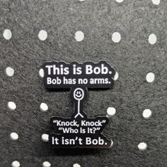 Bob joke enamel pin