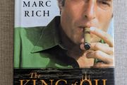 The King of Oil - Marc Rich Biography - Daniel Ammann - 2009 First Edition