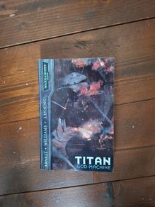 Warhammer 40k - Titan God Machine. Dan Abnett
