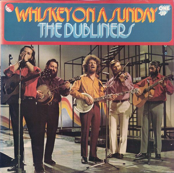 The Dubliners - Whiskey On A Sunday LP 1974