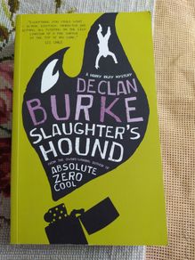Declan Burke / Slaughter's Hound