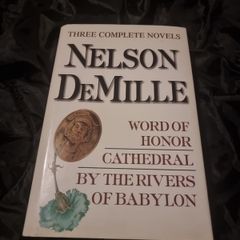 Nelson DeMille: Three Complete Novels: Word of Honor, Cathedral, By the Rivers of Babylon (Hardcover)