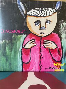 Dinosaur Jr. - Without A Sound (plus CD's)