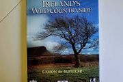Ireland's Wild Countryside Eamon de Buitlear Hardback 1995 Very Good Condition