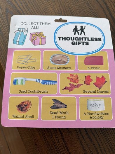 Thoughtless gifts