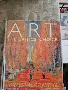 Art. The Critic's Choice. 150 Masterpieces Of Western Art Selected And Defined By The Experts. Large Volume Hardback In Good Condition. (spine Some Damage) See Photos For Same.