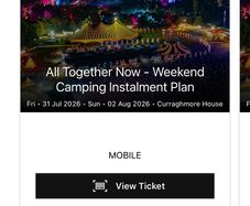 All together now camping tickets x 2