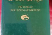Winner all right/ 100 years of Irish Racing &amp; Breeding/Guy ST John Williams/ 1999/ Limited edition