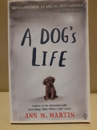 Children's book 'A Dog's Life by Ann M Martin