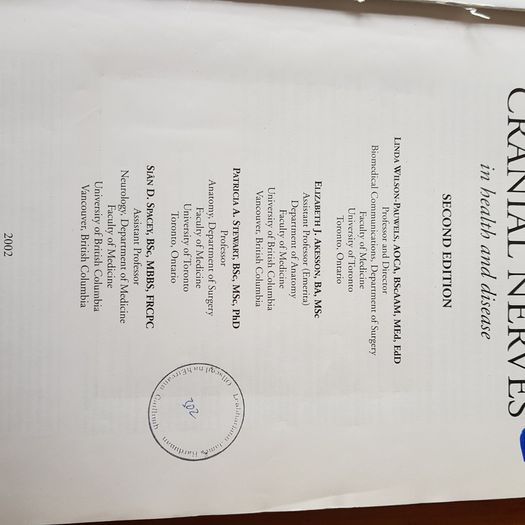 Cranial Nerves In Health And Disease   Second Edition By Wilson-pauwels Akesson Stewart Spacey.& 2 Other Books.