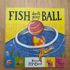 Fish Don't Play Ball - Paperback: Ages 4-8 years