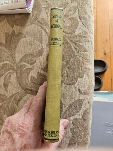 Songs Of Donegal By Patrick Macgill. Rare First Edition Hardback In Good Condition.  See Photos For Same.