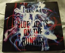 Bell X1 - Blue Lights On The Runway Cd