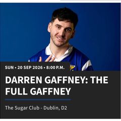 Darren Gaffney x 2 tickets