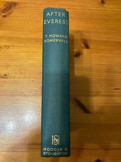 Mountaineering book:'After Everest' published 1936