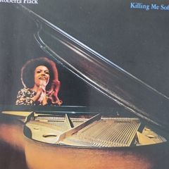 Roberta Flack. Killing Me Softly.
