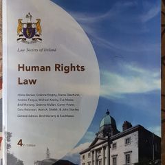 Human Rights Law, 4th Edition. Ed's. Bridge Moriarty and Eva Massa