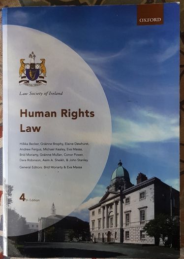 Human Rights Law, 4th Edition. Ed's. Bridge Moriarty and Eva Massa
